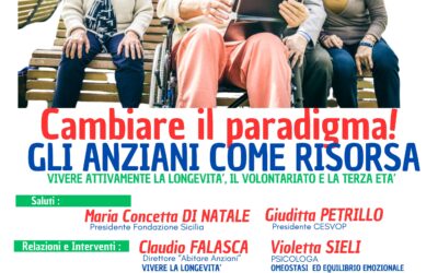 “Cambiare il paradigma!” Gli anziani come risorsa